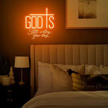 God Is Still Writing Your Story LED Neon Sign
